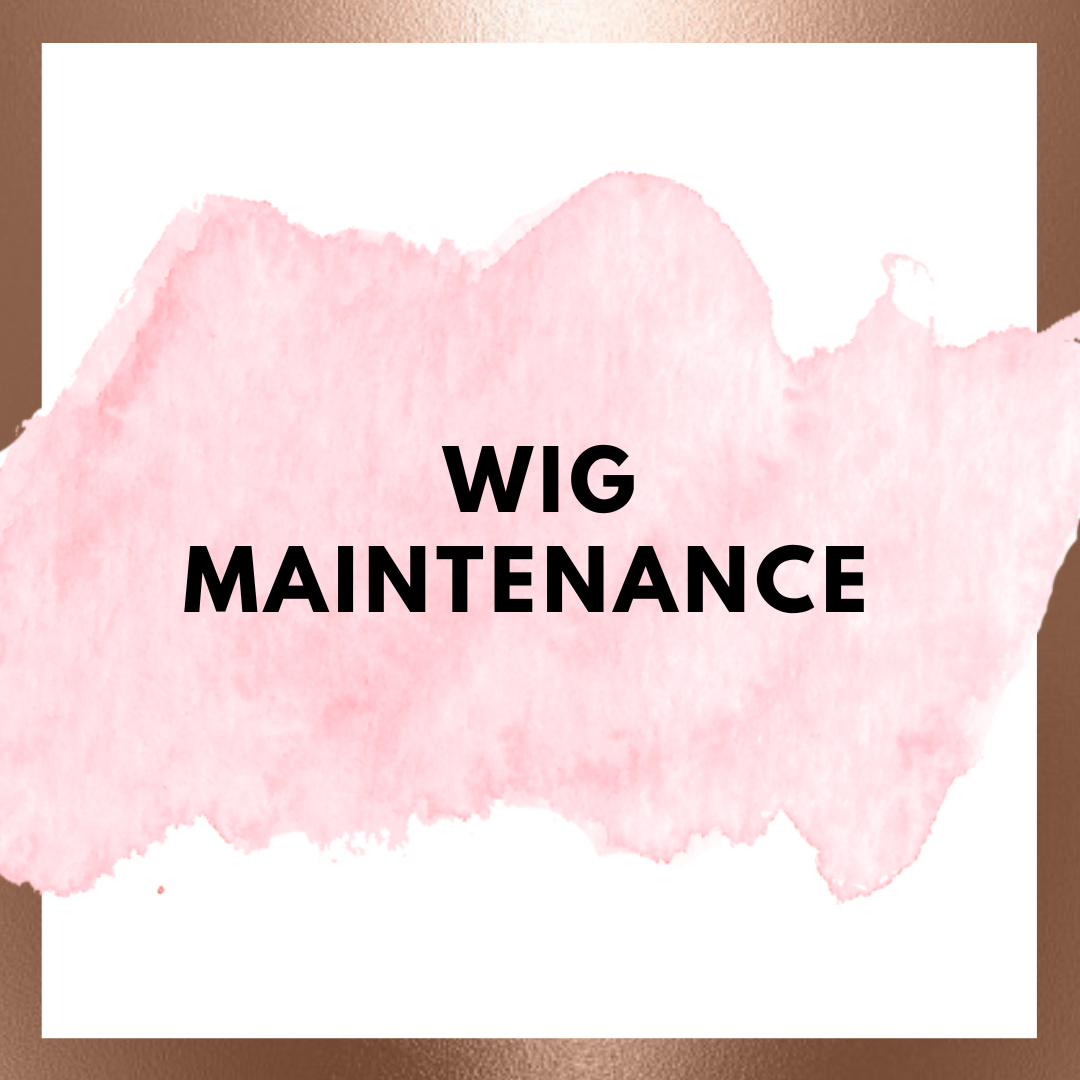 Wig Maintenance